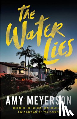 Meyerson, Amy - The Water Lies