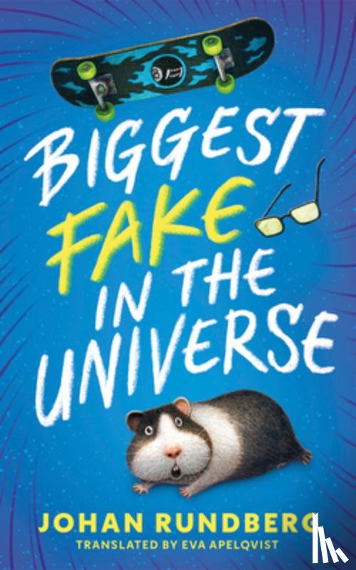 Rundberg, Johan - Biggest Fake in the Universe