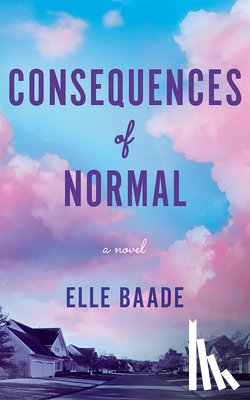 Baade, Elle - Consequences of Normal