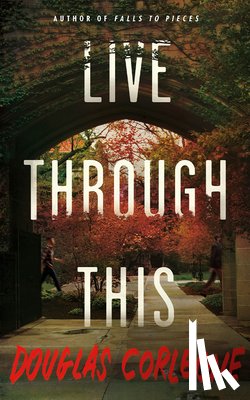 Corleone, Douglas - Live Through This