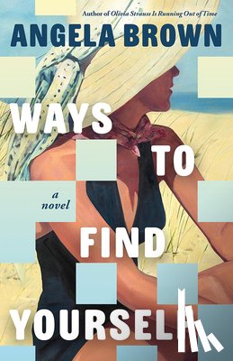 Brown, Angela - Ways to Find Yourself