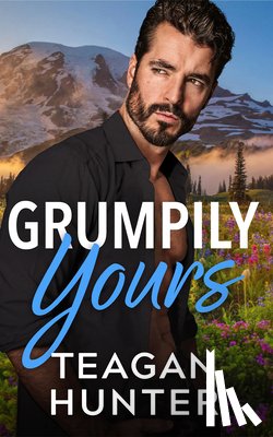 Hunter, Teagan - Grumpily Yours