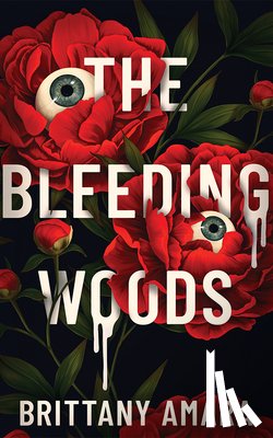 Amara, Brittany - The Bleeding Woods