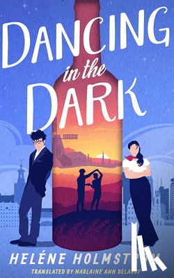 Holmstrom, Helene - Dancing in the Dark