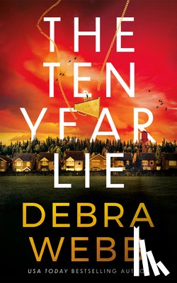 Webb, Debra - The Ten Year Lie