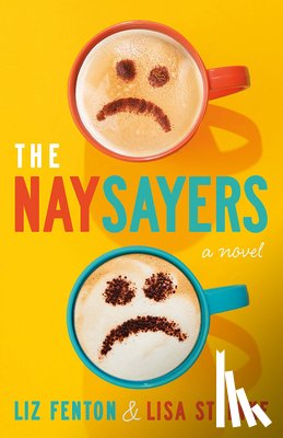 Fenton, Liz, Steinke, Lisa - The Naysayers