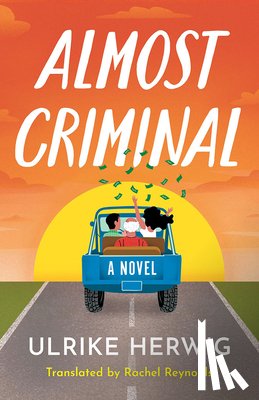 Herwig, Ulrike - Almost Criminal