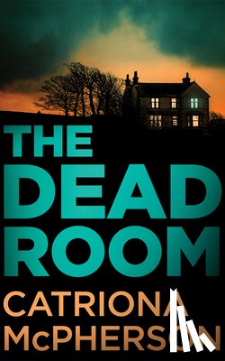 McPherson, Catriona - The Dead Room