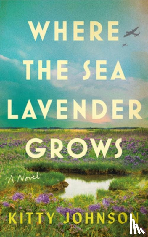 Johnson, Kitty - Where the Sea Lavender Grows