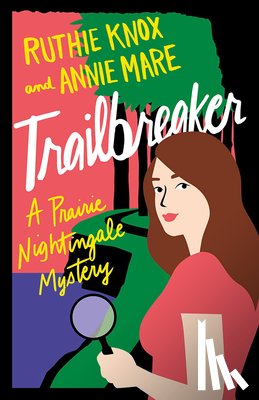 Knox, Ruthie, Mare, Annie - Trailbreaker