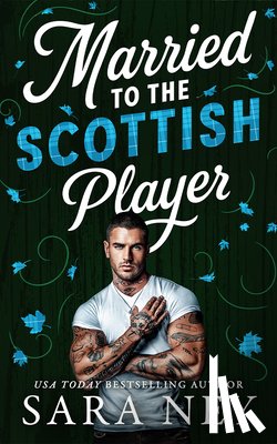 Ney, Sara - Married to the Scottish Player