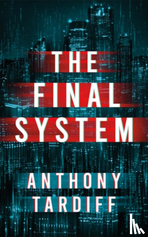 Tardiff, Anthony - The Final System