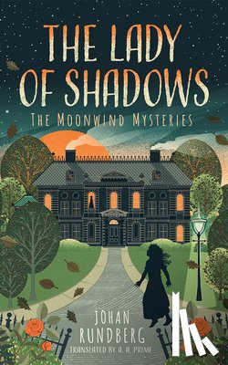Rundberg, Johan - The Lady of Shadows
