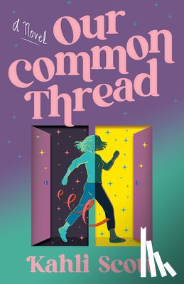 Scott, Kahli - Our Common Thread