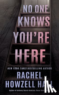 Howzell Hall, Rachel - No One Knows You're Here