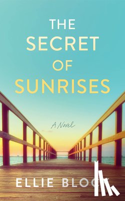 Block, Ellie - The Secret of Sunrises