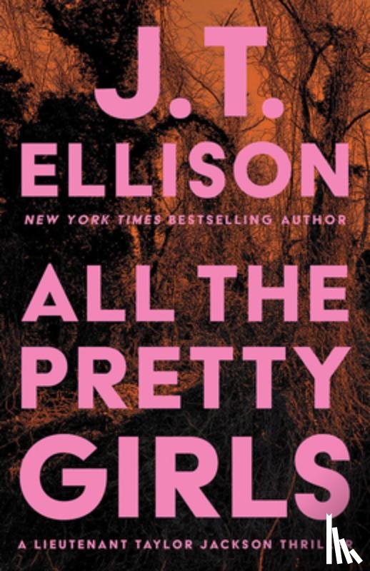 Ellison, J.T. - All the Pretty Girls