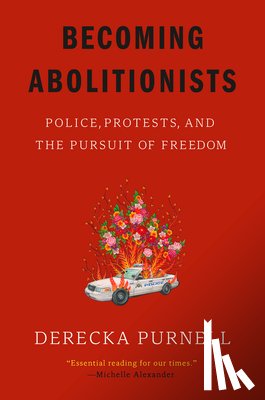 Purnell, Derecka - Becoming Abolitionists