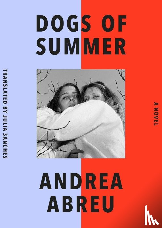 Abreu, Andrea - Abreu, A: Dogs of Summer