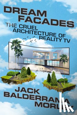 Morley, Jack Balderrama - Dream Facades