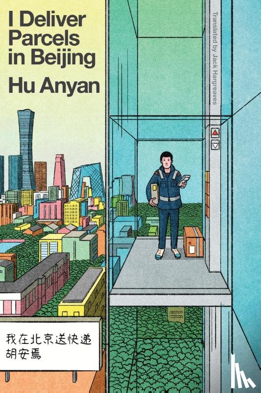 Anyan, Hu - I Deliver Parcels in Beijing