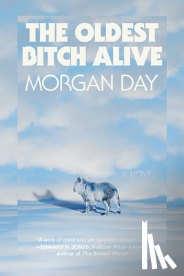 Day, Morgan - The Oldest Bitch Alive
