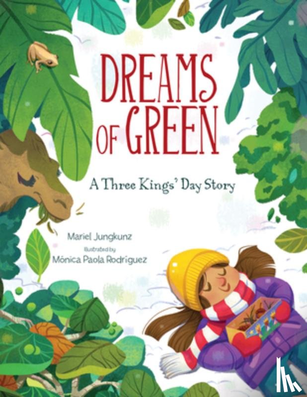 Jungkunz, Mariel - Dreams of Green: A Three Kings' Day Story