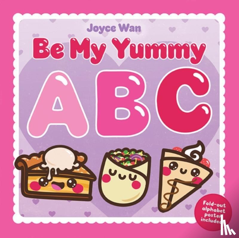 Wan, Joyce - Be My Yummy ABC