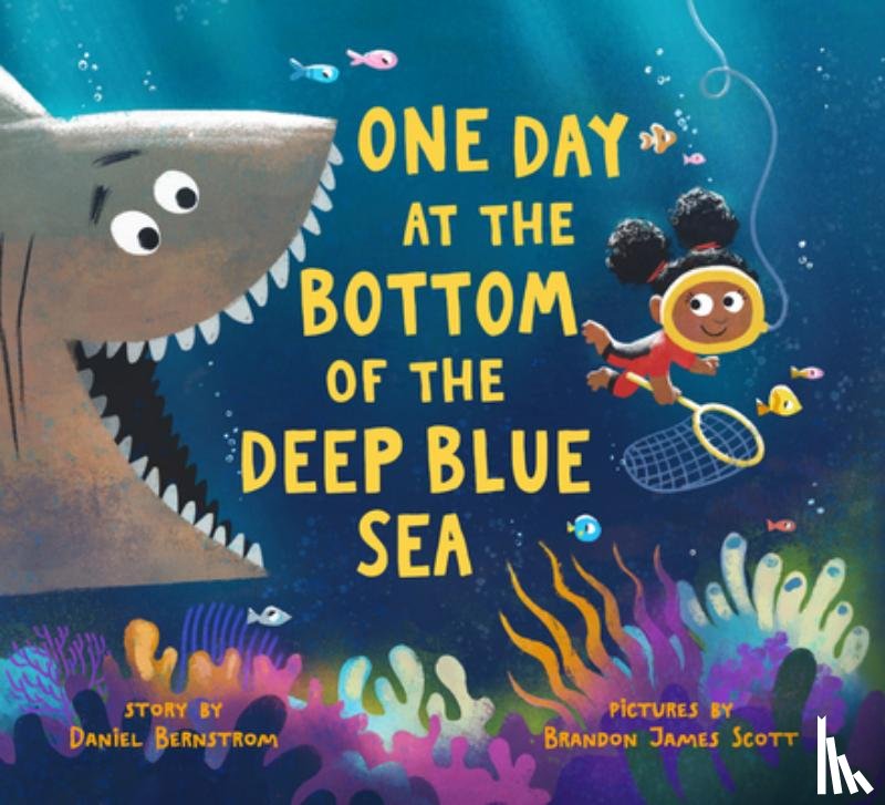 Bernstrom, Daniel - One Day at the Bottom of the Deep Blue Sea