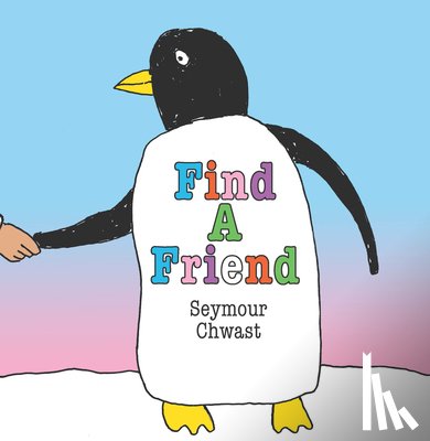 Chwast, Seymour - Find a Friend