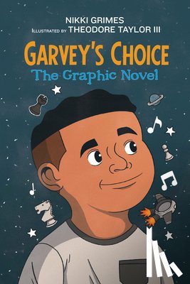 Grimes, Nikki - Garvey's Choice: The Graphic Novel