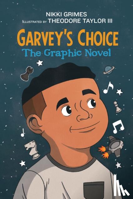 Grimes, Nikki - Garvey's Choice: The Graphic Novel