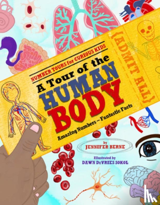 Berne, Jennifer - Tour of the Human Body, A