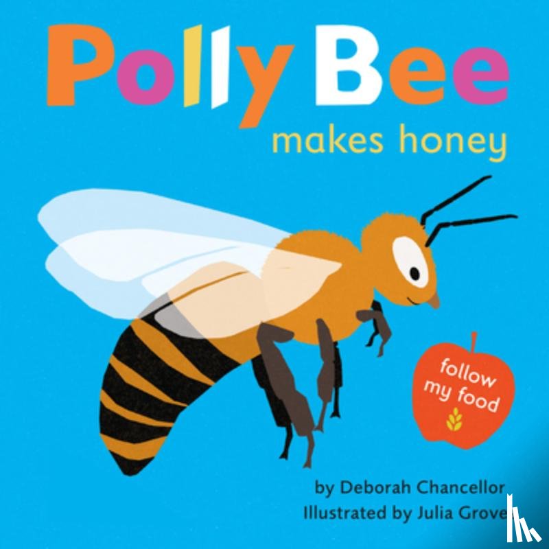 Chancellor, Deborah - Polly Bee Makes Honey