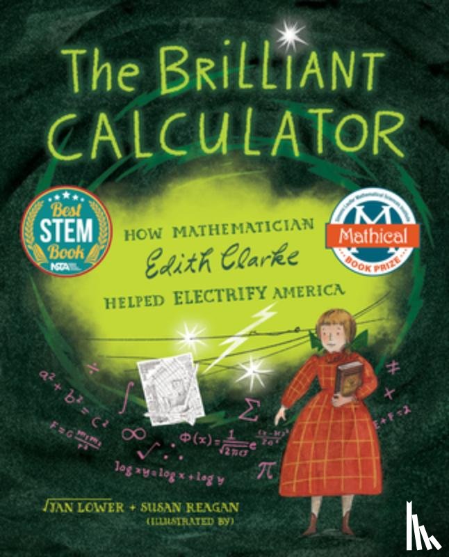 Lower, Jan - The Brilliant Calculator: How Mathematician Edith Clarke Helped Electrify America