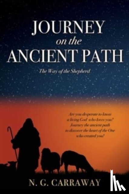 Carraway, N G - Journey on the Ancient Path