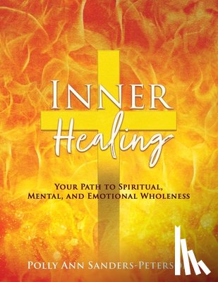 Sanders-Peterson, Polly Ann - Inner Healing