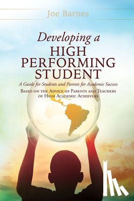 Barnes, Joe - Developing A High Performing Student