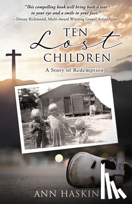 Haskin, Ann - Ten Lost Children: A Story of Redemption