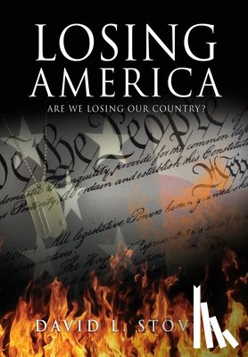 Stover, David L. - Losing America