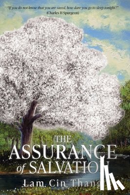 Thang, Lam Cin - The Assurance of Salvation