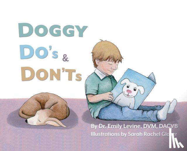 Levine DVM Dacvb, Emily D - Doggy Do's & Don'ts