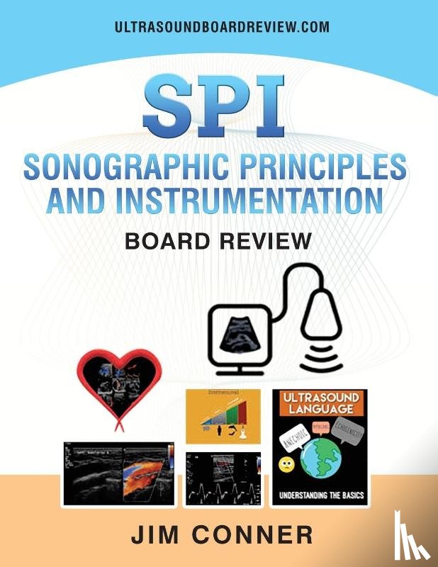 Conner, Jim - Ultrasound Physics SPI Workbook