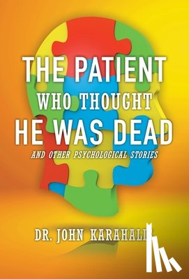 Karahalis, Dr John - The Patient Who Thought He Was Dead