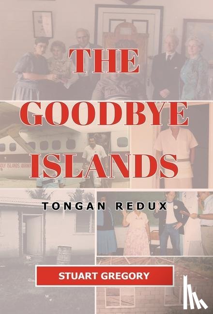 Gregory, Stuart - The Goodbye Islands