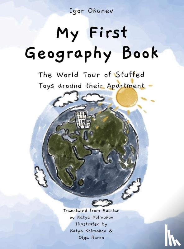 Okunev, Igor - My First Geography Book