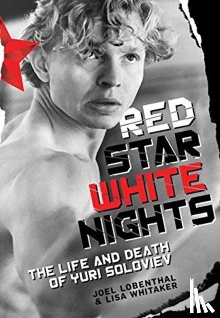 Lobenthal, Joel, Whitaker, Lisa - Red Star White Nights