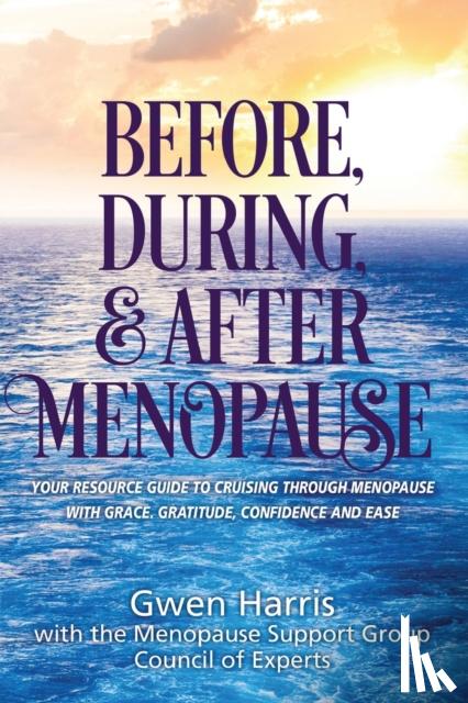 Harris, Gwen - Before, During, and After Menopause