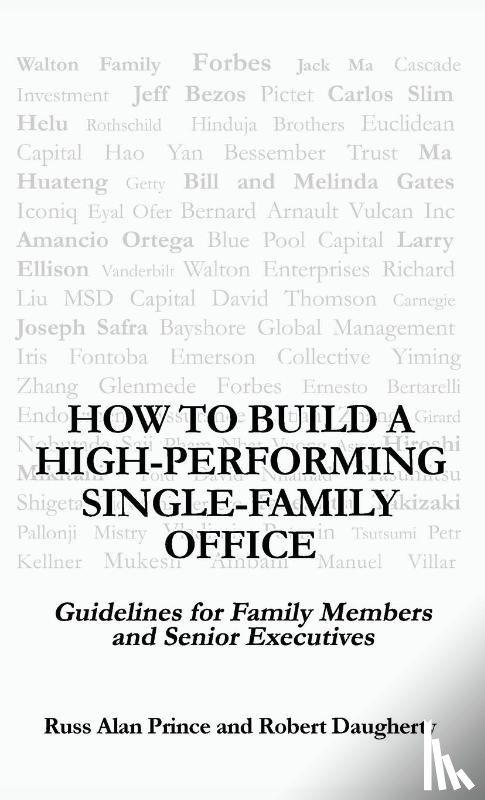 Daugherty, Robert, Prince, Russ Alan - How to Build a High-Performing Single-Family Office