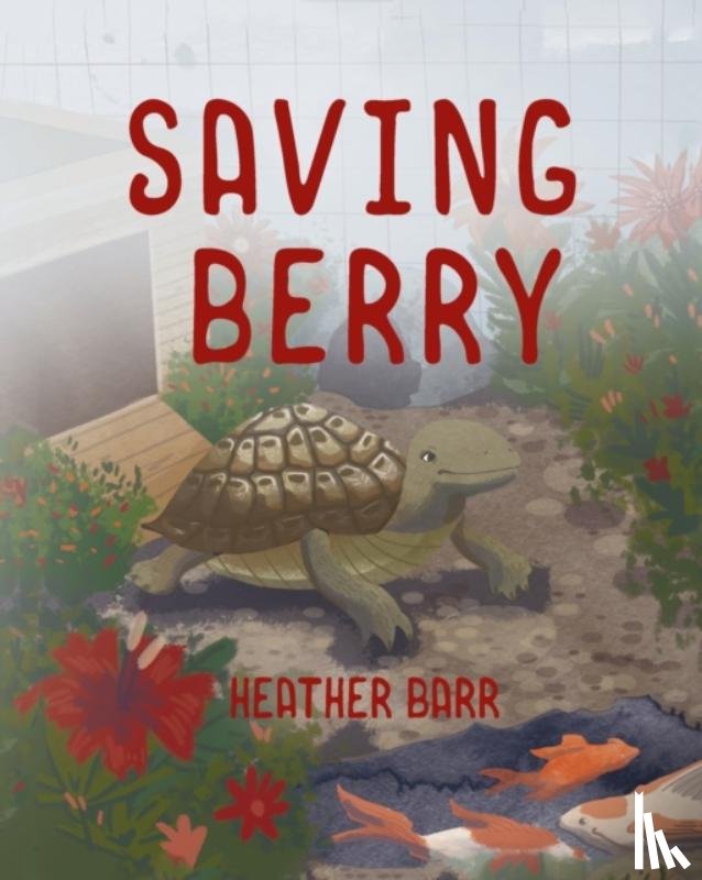 Barr, Heather - Saving Berry